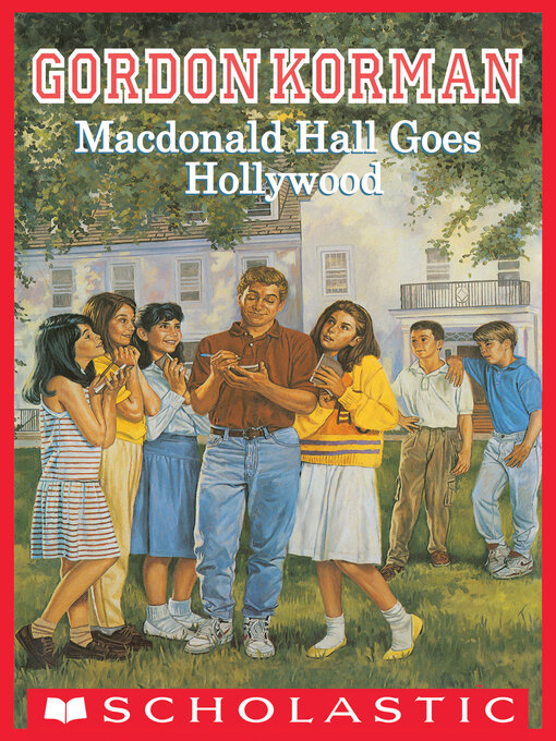Title details for MacDonald Hall Goes Hollywood by Gordon Korman - Available